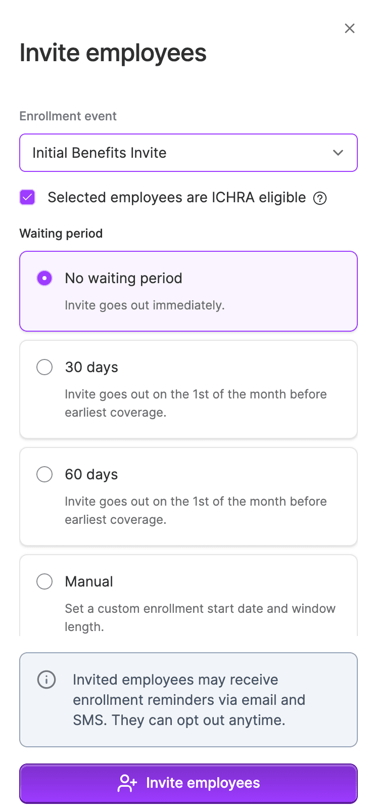 Enrollment invite timing: immediate, 30-day or 60-day waiting period, or manual invite
